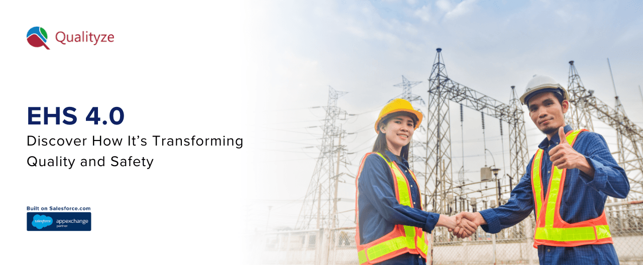 EHS 4.0: Discover How It’s Transforming Quality and Safety