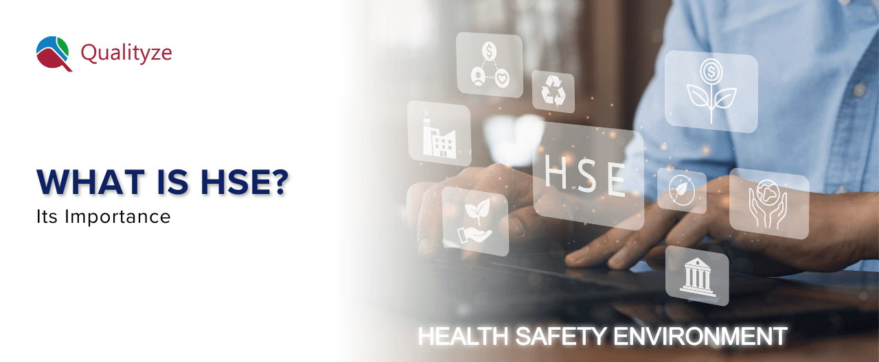 What is HSE (Health, Safety, and Environment)? Its Importance