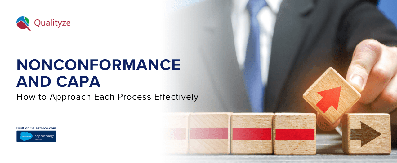Nonconformance and CAPA: How to Approach Each Process Effectively