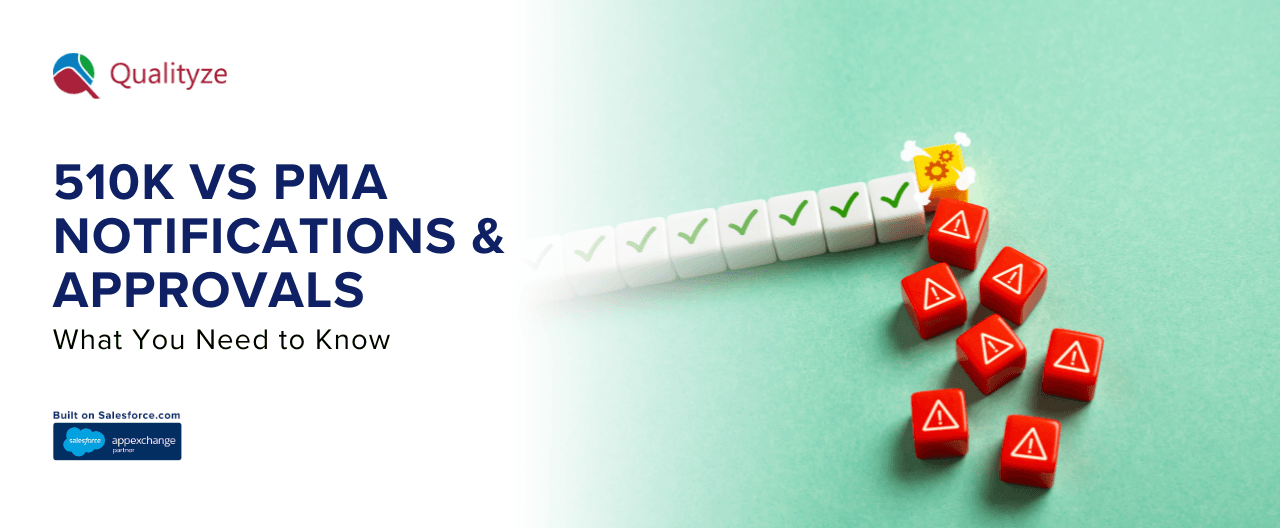 510K VS PMA Notifications & Approvals - What You Need to Know