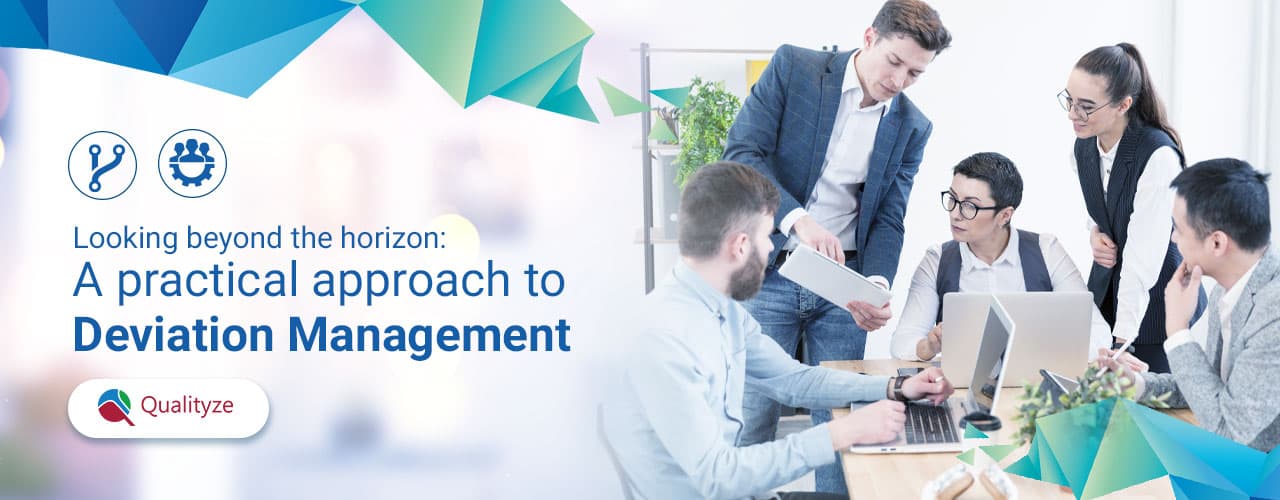 looking-beyond-horizon-practical-approach-deviation-management