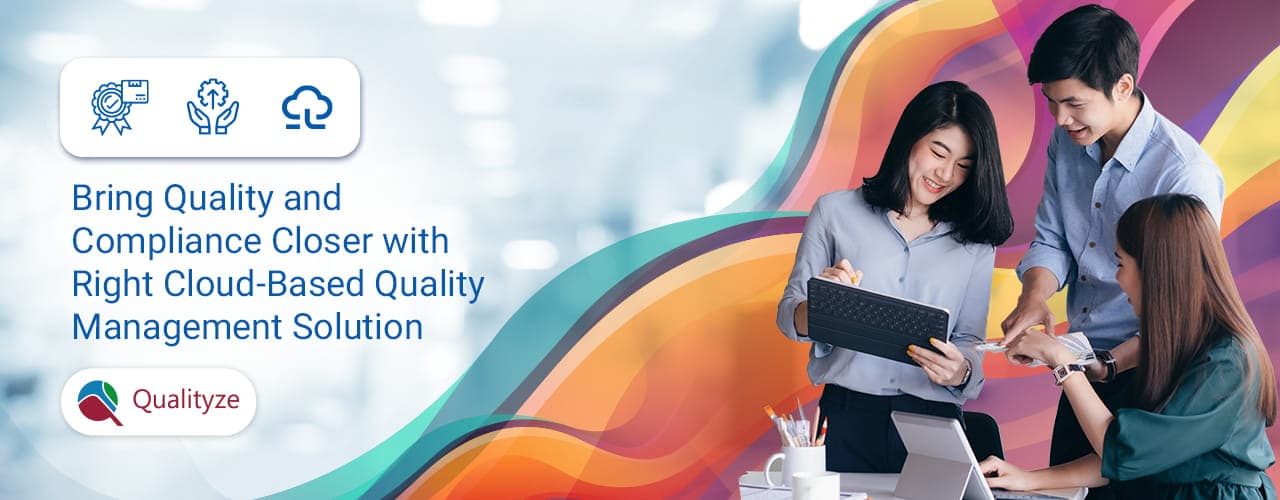 bring-quality-and-compliance-closer-with-qms-solution