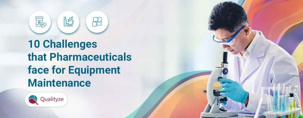 challenges-that-pharmaceuticals-face-for-equipment-maintenance