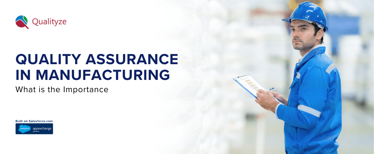 Quality Assurance in Manufacturing: What is the Importance