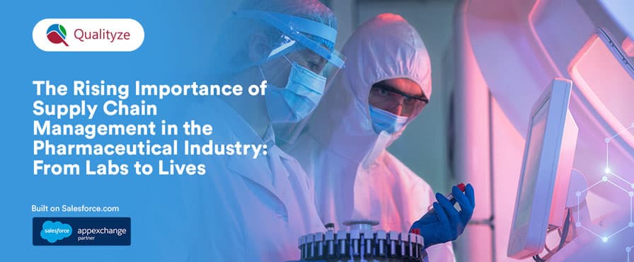 The Rising Importance of Supply Chain Management in the Pharmaceutical Industry: From Labs to Lives