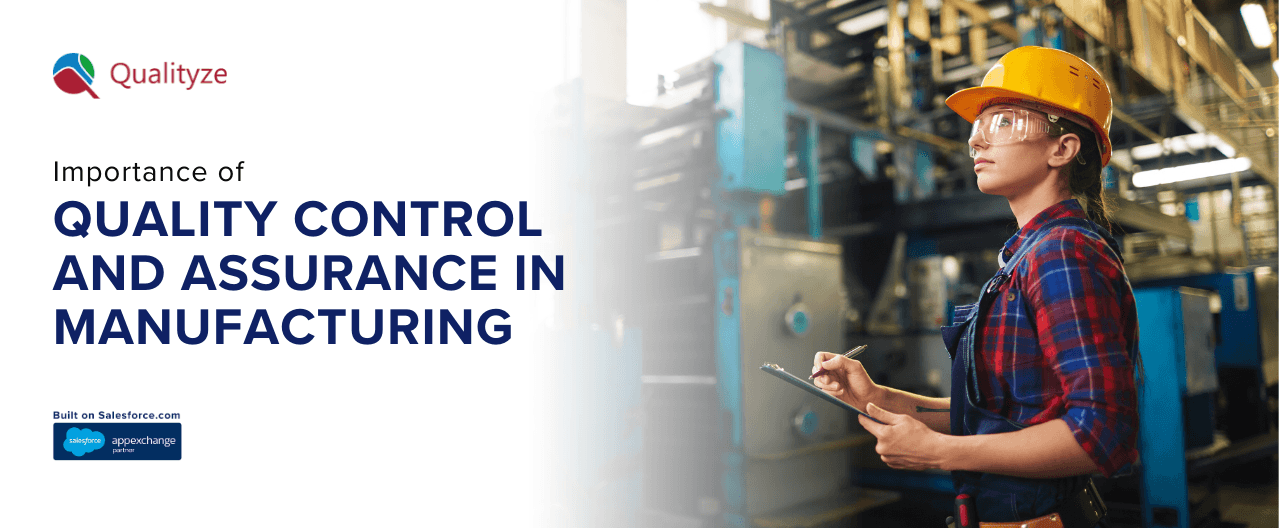 Importance of Quality Control and Assurance in Manufacturing