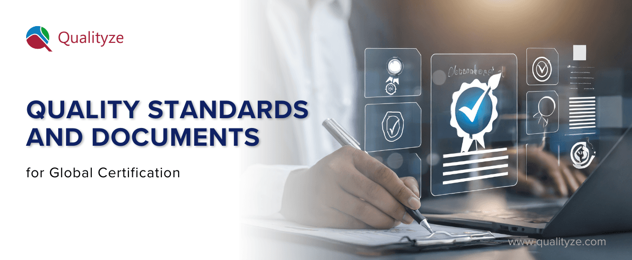 Quality Standards and Documents for Global Certification