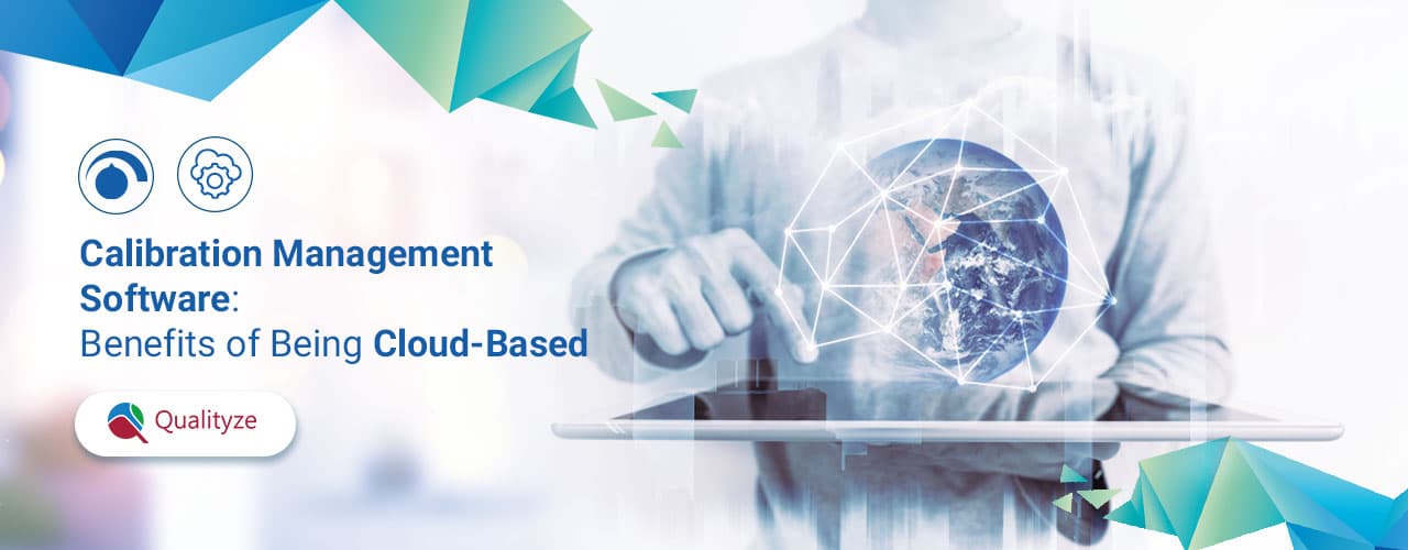 calibration-management-software-benefits-cloud-based