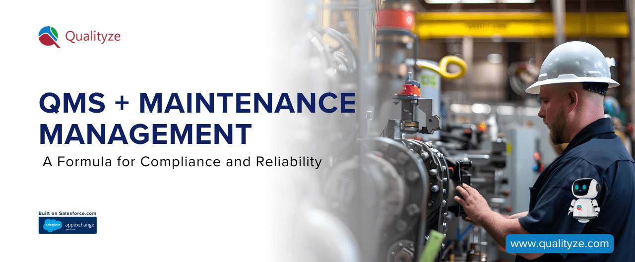 The Role of QMS in Maintenance Management Software