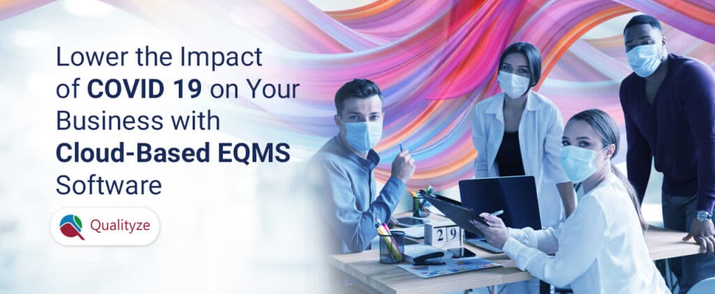 lower-the-impact-of-covid19-on-your-business-with-eqms